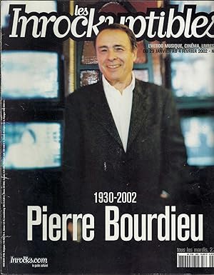 Les Inrockuptibles N° 323. Février 2002. Spécial Pierre Bourdieu 1930 - 2002.