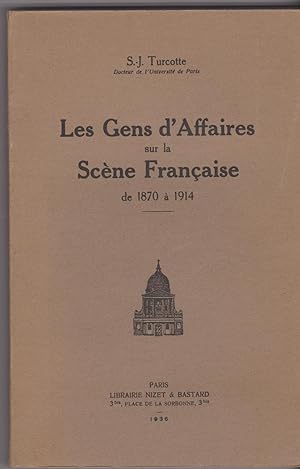 Les gens d'affaires sur la scène française de 1870 à 1914