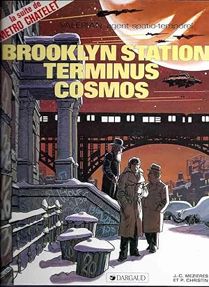 Brooklyn station terminus cosmos. La suite du Métro Châtelet.