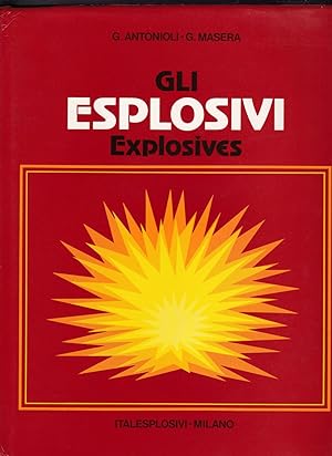 Gli esplosivi / EXPLOSIVES (English & italiano)