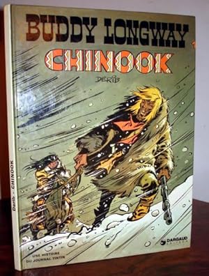 Buddy Longway. Chinook. Edition Dargaud. 1974.