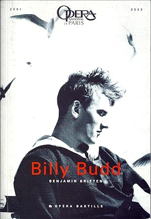 BILLY BUDD. Opéra de Paris, Bastille. Saison 2001-2002. Opéra en deux actes. Version révisée, 196...