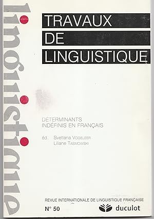 Déterminants indéfinis en français. Revue internationale de linguistique française N° 50.