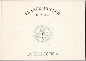 Franck Muller - La collection (Montres de luxe)