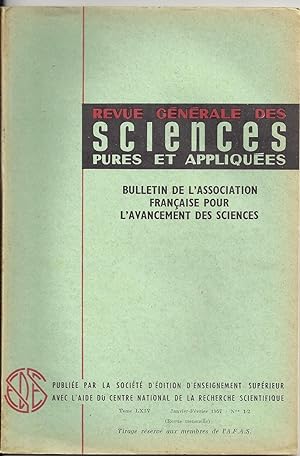 REVUE GENERALE DES SCIENCES PURES ET APPLIQUEES. TOME LXIV. 1957. 1-2.