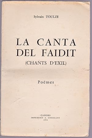 La canta del faidit. Poèmes occitans avec traduction française