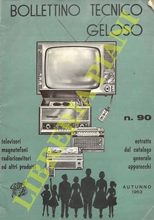 Bollettino tecnico Geloso n° 90. Televisori, magnetofoni, ecc.