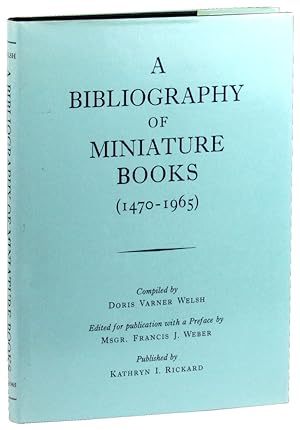 A Bibliography of Miniature Books (1470-1965)