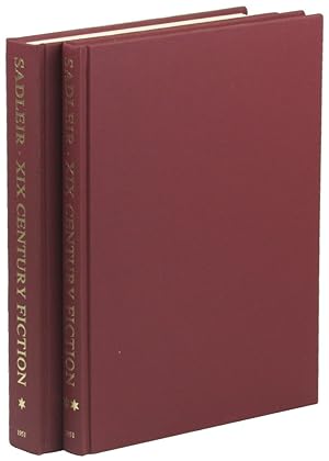XIX Century Fiction: A Bibliographical Record Based on his Own Collection by Michael Sadleir [Two...
