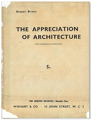 THE APPRECIATION OF ARCHITECTURE