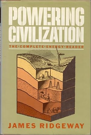 Powering Civilization: The Complete Energy Reader