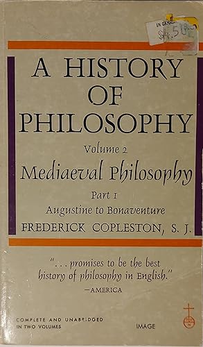 History of Philosophy -- Mediaeval Philosophy, Augustine to Bonaventure (History of Philosophy Vo...