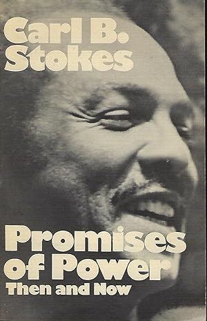 PROMISES OF POWER: THEN AND NOW