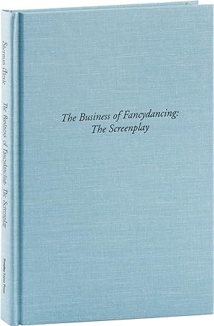 The Business of Fancydancing: The Screenplay [Signed]