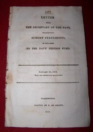 LETTER from the SECRETARY OF THE NAVY transmitting SUNDRY STATEMENTS in relation to the NAVY PENS...