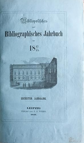 Bibliographisches Jahrbuch fur 1842-43