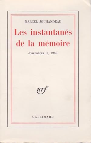 Les Instantanés De La mémoire. Journaliers II 1959. Édition Originale.