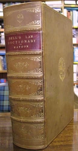 Bell's Dictionary and Digest of the Law of Scotland