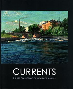 Currents : The Art Collections of the City of Tampere