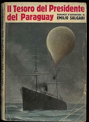 Il tesoro del Presidente del Paraguay. Con 10 illustrazioni del pittore F. Fabi.