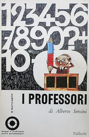 I professori. Alberto Sensini Vallecchi 1968