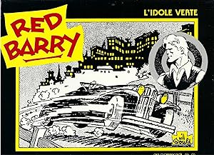 Red Barry, L'idole Verte .19 Mars 1934 Au 17 Novembre 1934