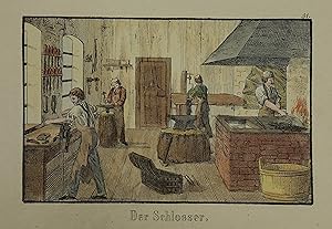 Der Schlosser. Kolorierte Lithographie aus "Achtundvierzig Werkstätten von Handwerkern und Künstl...