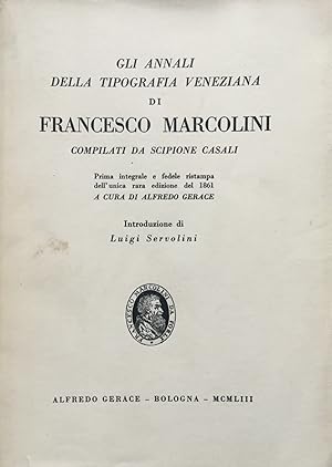Gli annali della tipografia veneziana di Francesco Marcolini. Gerace 1953