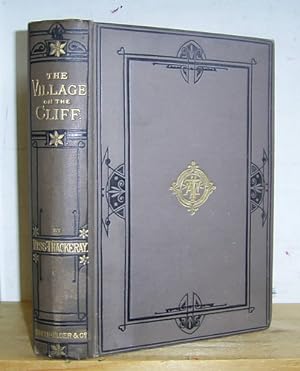 The Village on the Cliff [The Works of Miss Thackeray, Volume II]