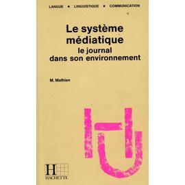 Système Médiatique - Le Journal dans son Environnement