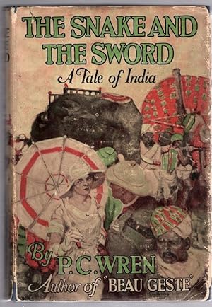 The Snake and the Sword by P.C. Wren (Reprint)