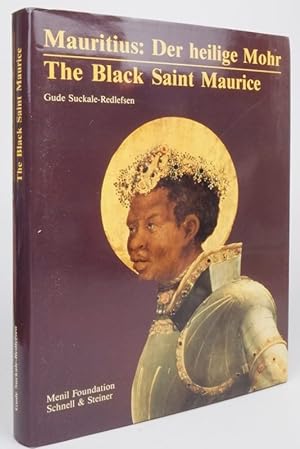 Mauritius: der heilige Mohr = The Black Saint Maurice (German and English Edition)