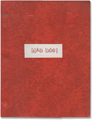 Mad Bull [Mad Dog] (Original screenplay for the 1977 television film)