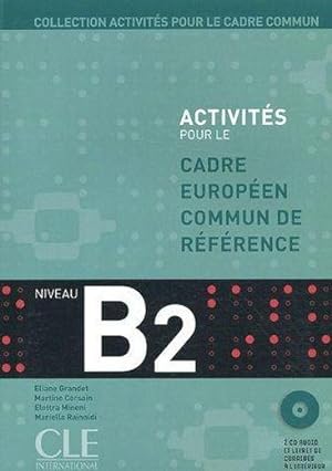 activités pour le cadre européen commun de référence ; niveau B2
