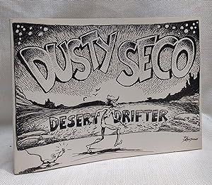 Dusty Seco: Desert Drifter
