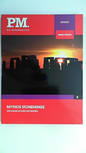 Mythos Stonehenge - Der magische Kreis der Druiden- P.M. Die Wissensedition,