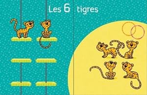 j'apprends les maths : MS/GS ; album à calculer 3, 4, 5, 6, 7 ; avec les animaux du cirque