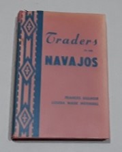 Traders to the Navajos 1952 edition