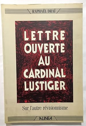 Lettre ouverte au Cardinal Lustiger