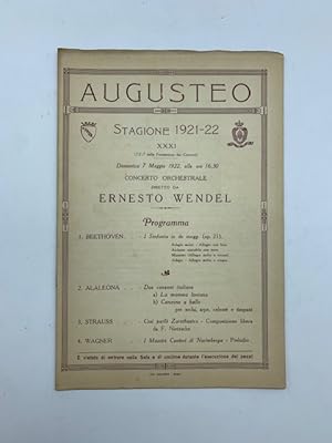 Augusteo. Stagione 1921-22. Concerto orchestrale diretto da Ernst Wendel. Programma