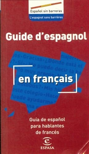 Guide d'espagnol en fran?ais - Collectif