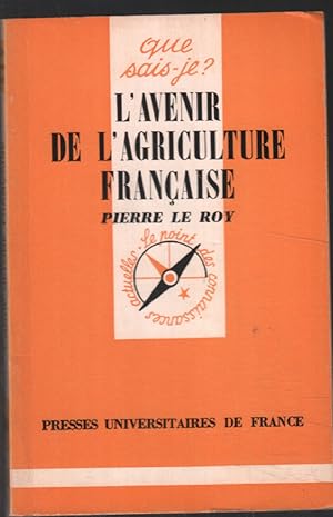 Avenir de l' agriculture Francaise