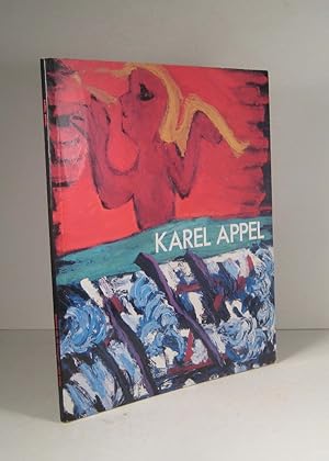 Karel Appel. Recent Paintings. March - April 1986