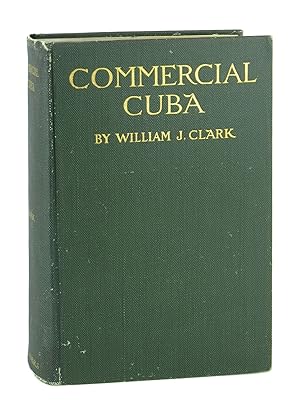 Commercial Cuba: A Book for Business Men