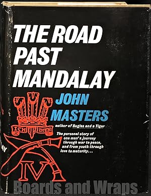 The Road Past Mandalay A Personal Narrative