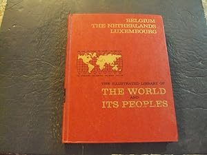The World And Its People Belgium,Netherlands,Luxembourg hc 1963