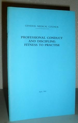 Professional Conduct and Discipline: Fitness to Practise