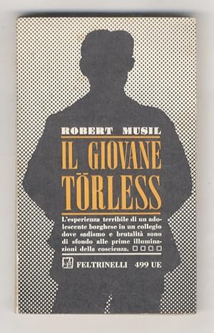Il giovane Törless. (Traduzione dal tedesco ed introduzione di Giorgio Zampa).