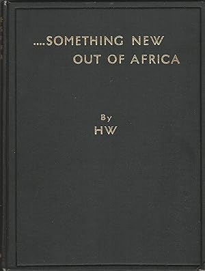 Something New Out of Africa