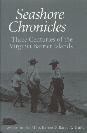 Seashore Chronicles: Three Centuries of the Virginia Barrier Island